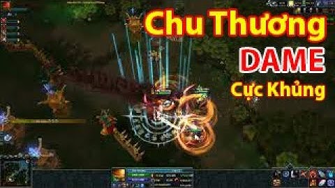 3Q Củ Hành : Chu Thương Dame Cực Khủng Và Cái Kết 