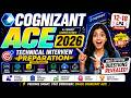 Cognizant ACE Technical Interview Preparation 2026🔥| Full Preparation Strategy 🚀