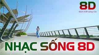 Liên Khúc Nhạc Sống 8D Chất Lượng Cao - Nhạc 8D Nhớ đeo tai nghe