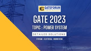 GATE 2023 Exam Solutions I Power System I Electrical Engineering