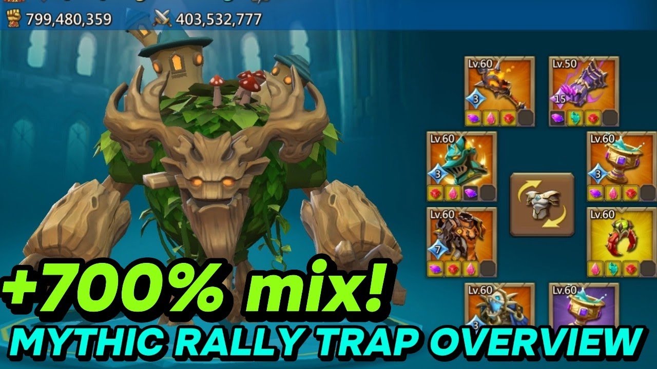 Mythic Rally Trap Full account Overview. +700% mix! Lords Mobile - YouTube