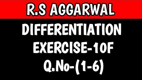 Ex-10F(1-6),CLASS-12 MATHS R.S.AGGARWAL SOLUTION