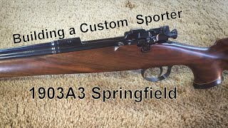 Building a Classic Sporter Gunstock for a 1903 Springfield Rifle: Episode 1 Getting Started