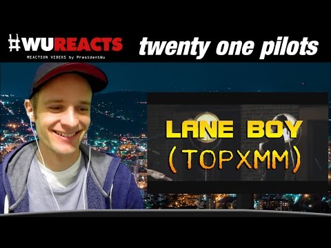 twenty one pilots: Lane Boy (TOPxMM) | REACTION