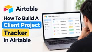 How to Build a Client Project Tracker in Airtable (2026 Tutorial)