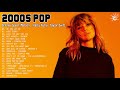 Late 90s Early 2000s Hits Playlist   Rihanna, Katy Perry, Britney Spear, Avril Lavigne