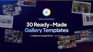 30 Ready-Made Google Photos Gallery Templates for WordPress (Step-by-Step)