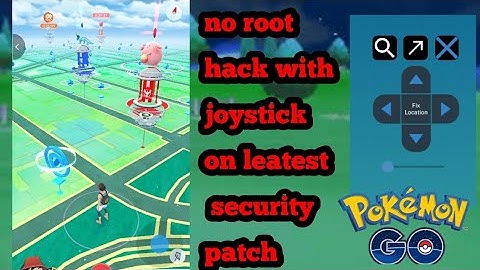 how to hack Pokémon go on leatest security patch||no root|| android hack with joystick.