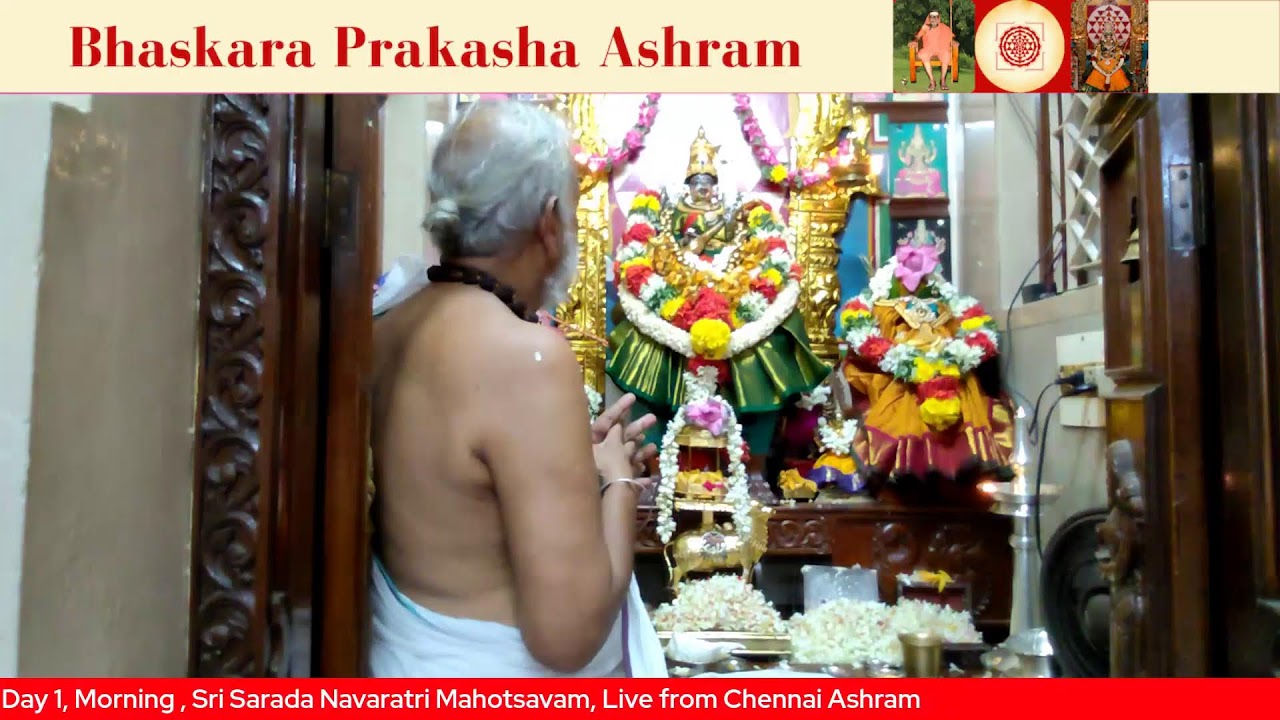 Day 1,  Morning ,  Sri Sarada Navaratri Mahotsavam,  Live from Chennai Ashram