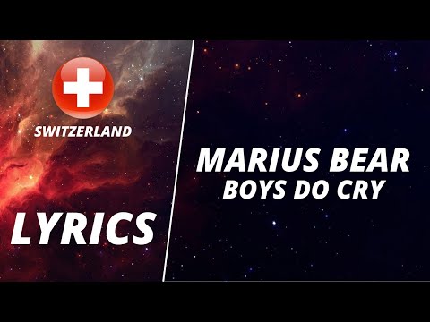 LYRICS / PAROLES | MARIUS BEAR - BOYS DO CRY | EUROVISION 2022 SWITZERLAND