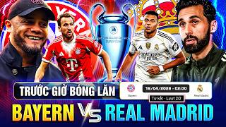Trước Giờ Bóng Lăn Bayern Vs Real Madrid, Vòng Tứ Kết Lượt Về Champions League 25-26