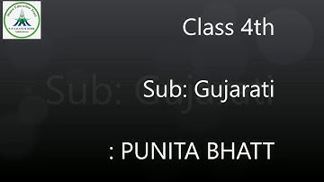 CBSE Class 4 GUJARATI lesson no 7 "Aapnu Prani Jagat"