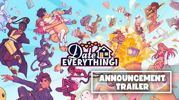 Date Everything Announcement Trailer