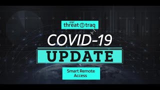 6/26/20 AT&T COVID-19 Update: Smart Remote Access | AT&T ThreatTraq