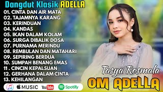 Download Lagu TASYA ROSMALA - CINTA DAN AIR MATA, TAJAMNYA KARANG - FULL ALBUM DANGDUT KLASIK KOPLO ADELLA 2025 MP3 Download Lagu TASYA ROSMALA - CINTA DAN AIR MATA, TAJAMNYA KARANG - FULL ALBUM DANGDUT KLASIK KOPLO ADELLA 2025 MP3