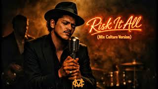 Bruno Mars - Risk It All (1950’s Soul Version)