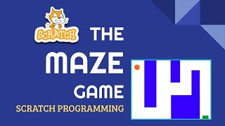 Creating the Maze Game in Scratch