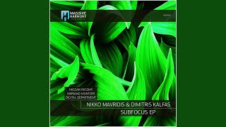 Subfocus - Dimitris Kalfas, Nikko Mavridis