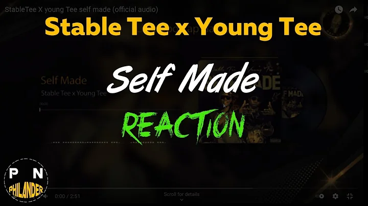 The Inspiring Reaction to Stable Tee x Young Tee's 'Self Made' | Must-Watch!