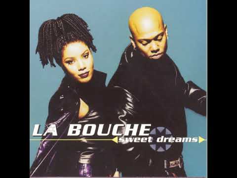 Video La Bouche - Sweet Dreams (Audio) - youtube
