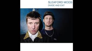 Watch Sleaford Mods Keep Out Of It video