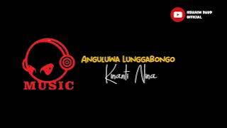 Gorontalo Anguluwa Lunggabongo KINANTi NiNa Cover By Ibrahim Daud