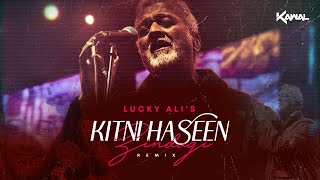 DJ Kawal, Lucky Ali - Kitni Haseen Zindagi (Remix)