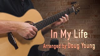 In My Life - Fingerstyle Guitar - Doug Young