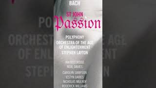 St John Passion, BWV 245 - S. Layton #bach #jsbach #bwv245 #passion #oratorio