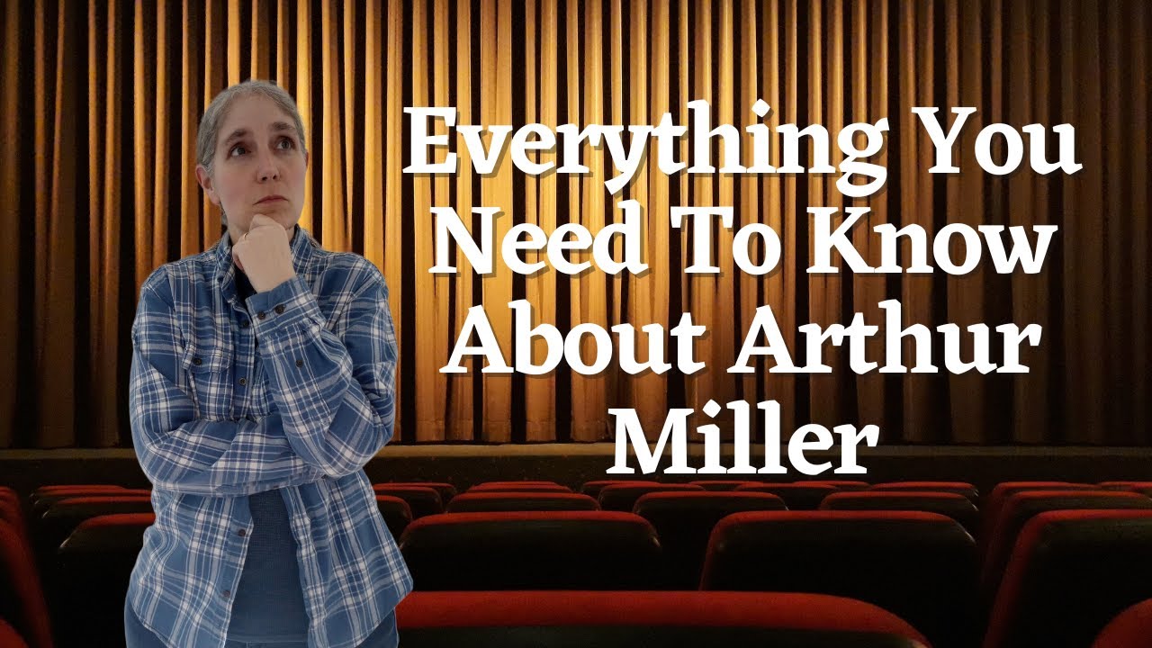 Arthur Miller Biography: Introduction to His Life and Works of The Crucible, Death of a Salesman