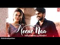 Neene Naa | Kannada Valentines Anthem Song | Jayavardhan M | Varun Naidu | Nandini