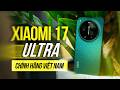 Trên tay Xiaomi 17 Ultra chính hãng Việt Nam: màu Xanh Ánh Sao rất đẹp, cầm nhẹ hơn, máy mỏng hơn