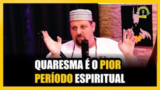 QUARESMA É O PIOR PERÍODO ESPIRITUAL - PAI LÉO (UMBANDISTA) CORTES SUPERSÔNICO CAST (OFICIAL)
