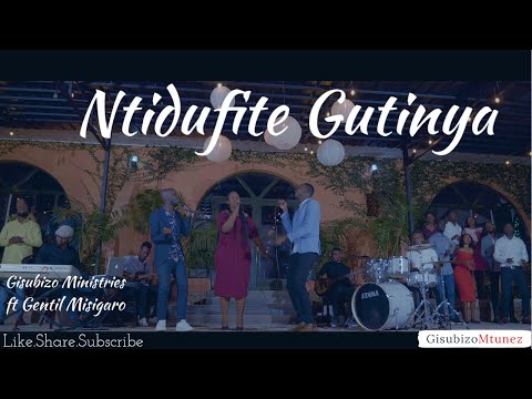 Ntidufite Gutinya - Gisubizo Ministries Ft Gentil Misigaro (Official Video 2020)