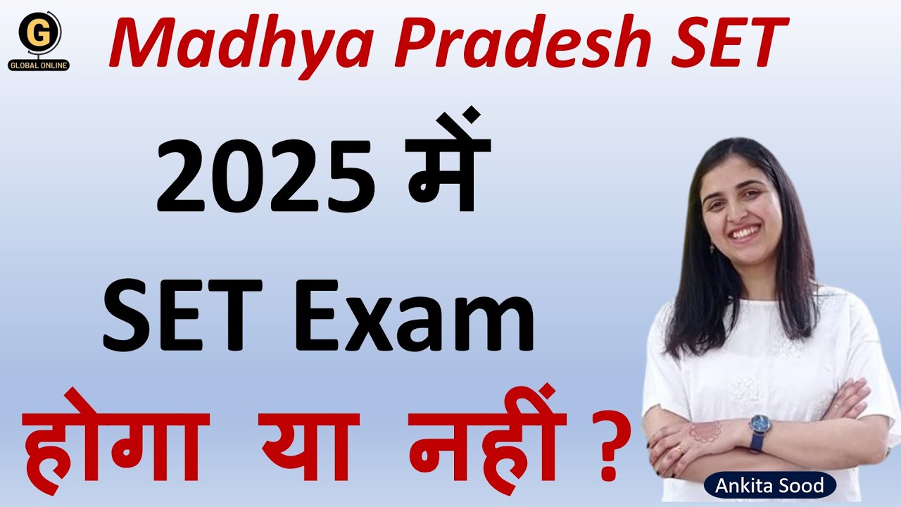 Mpset 2025 exam date expected exam schedule for madhya pradesh set