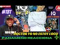 Iq  doctor yo no estoy loco panameo reacciona  tbt rapdominicano