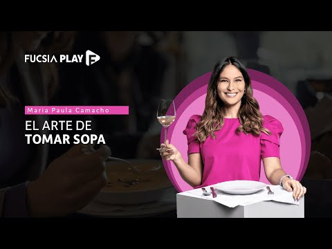 El arte de tomar sopa | Fucsia Play