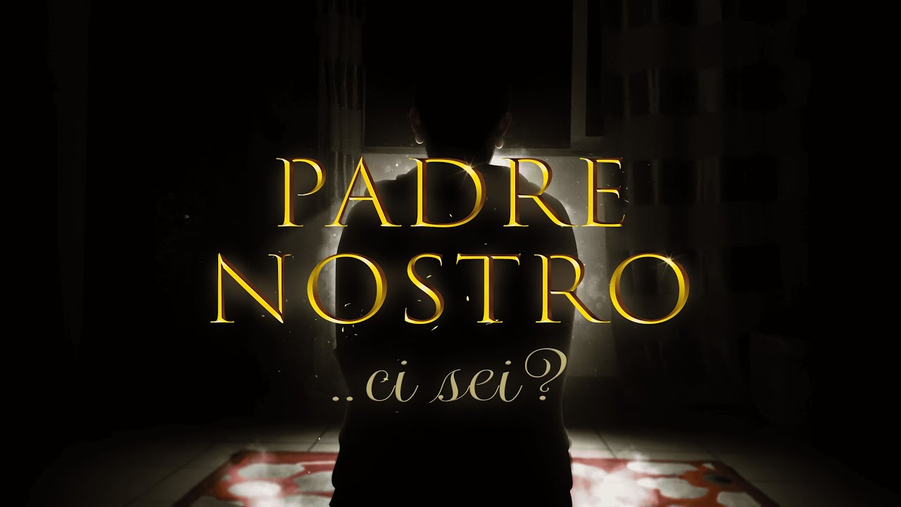 RECITA - Padre nostro, ci sei...? - YouTube