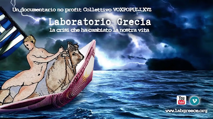 Laboratorio Grecia: il documentario sulla crisi che ha cambiato la nostra vita - BN PODCAST - BN TV