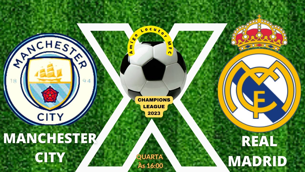 Gols e melhores momentos para Manchester City x Real Madrid pela Champions  League (4-0)