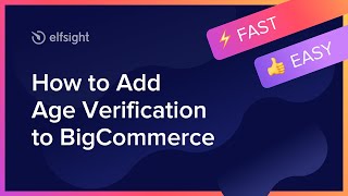 How to Add Age Verification to BigCommerce (2021)