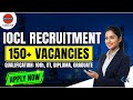 IOCL Recruitment 2026 | 150+ Apprentice Vacancies | 10th/ITI/Diploma/Graduate Jobs! No Exam? 📢