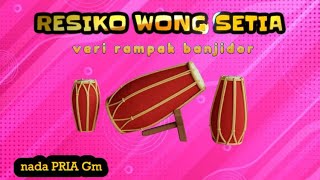 Download Lagu RESIKO WONG SETIA COVER KARAOKE VERSI RAMPAK BANJIDOR NADA PRIA Gm MP3