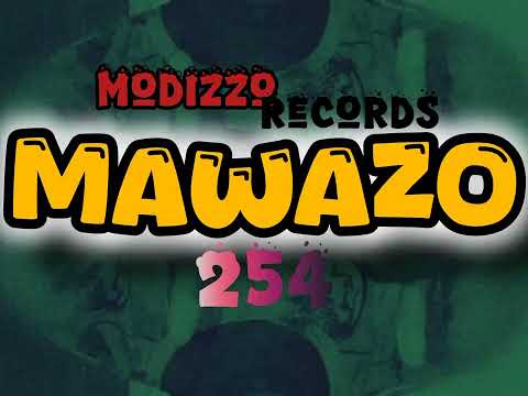 MAWAZO By ModizzoRecods254 Official Audio Visualize By Salgaza Lasti Priest 