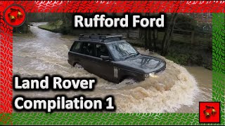 Rufford Ford Flooded (Land Rover, Compilation 1)