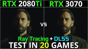 RTX 2080 Ti vs RTX 3070 | Test in 20 Games | 1440p & 2160p | Ray Tracing & DLSS | Which is better???