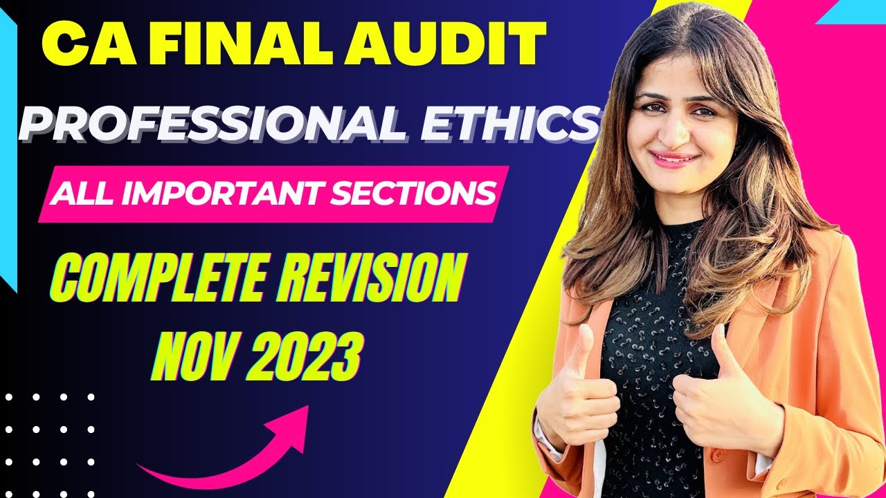 CA FINAL | CA FINAL AUDIT | PROFESSIONAL ETHICS | CA FINAL AUDIT ...