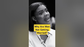 Candace Owens: Why Are Men Not Getting Married?