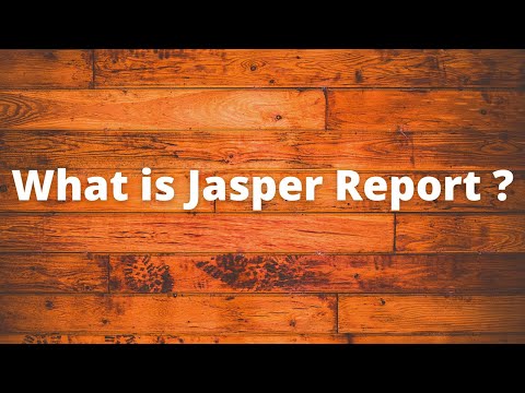 What is Jasper Report ?