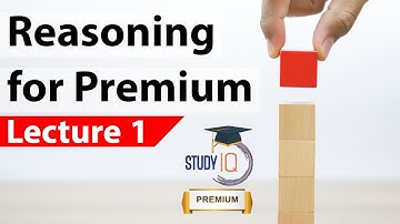 Reasoning / Logical aptitude Lecture 1 for #Premium